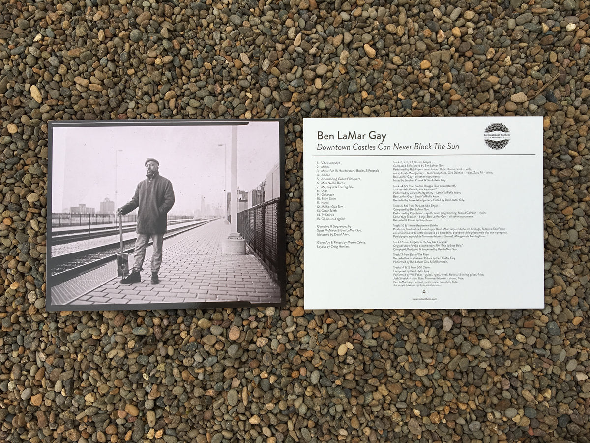 Ben LaMar Gay - Downtown Castles Can Never Block The Sun