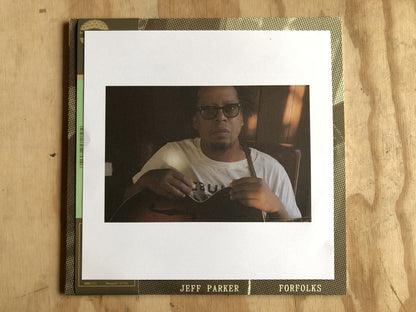 Jeff Parker - Forfolks