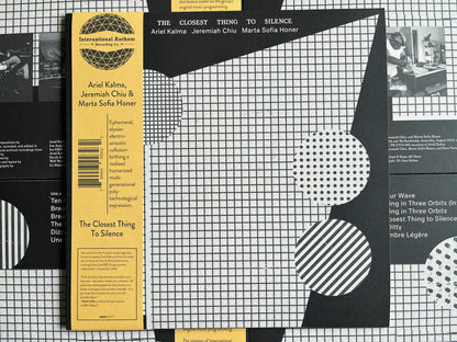 Ariel Kalma, Jeremiah Chiu & Marta Sofia Honer - The Closest Thing to Silence