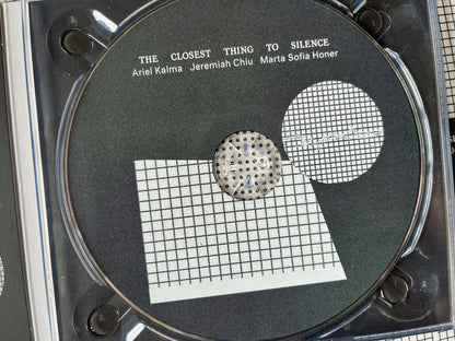 Ariel Kalma, Jeremiah Chiu & Marta Sofia Honer - The Closest Thing to Silence
